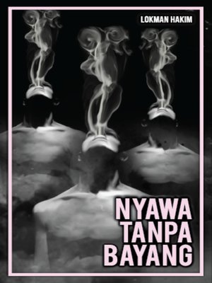 cover image of Nyawa Tanpa Bayang